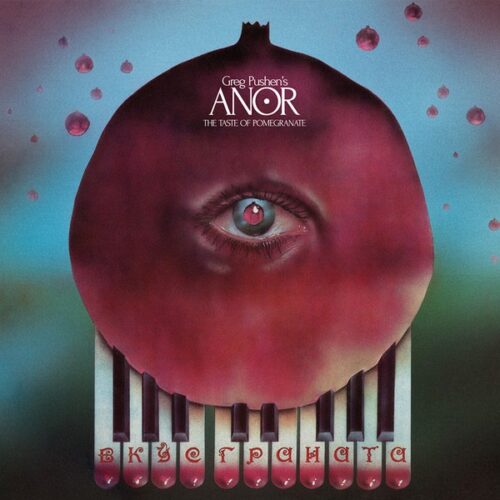 Greg Pushen's Anor Ensemble - The Taste Of Pomegranate - SG001 - SOVIET GRAIL