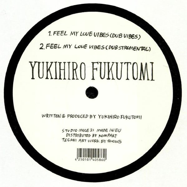 Yukihiro Fukutomi - Feel My Love Vibes - STUDIOMULE21 - STUDIO MULE