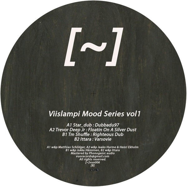 Star_Dub/Trevor Deep Jr/Tm Shuffle/Ittara - Viislampi Mood Series Vol1 - VUO006 - VUO RECORDS