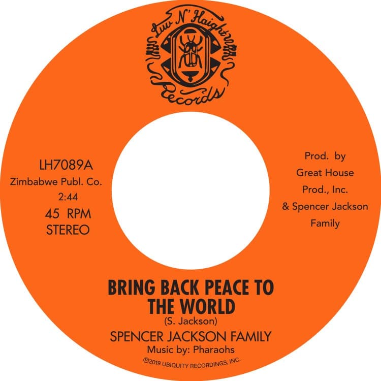 Spencer Jackson Family & The Pharoahs - Bring Back Peace To The World Pt.1&2 - LH7089 - LUV N' HAIGHT