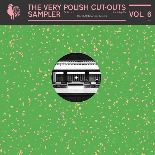 Various - The Very Polish Cut-Outs Vol. 6 - TVPC009 - THE VERY POLISH CUT OUTS