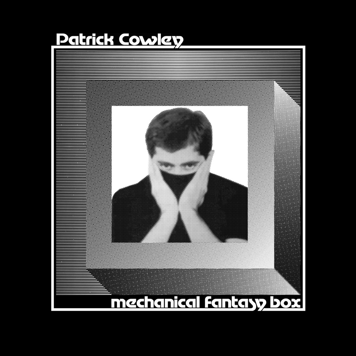 Patrick Cowley - Mechanical Fantasy Box - DE269LP - DARK ENTRIES