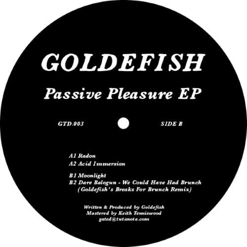 Goldefish - Passive Pleasure EP - GTD003 - GATED