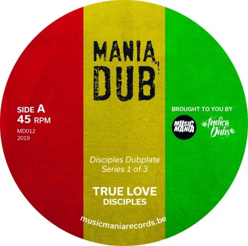 The Disciples - True Love / True Dub - MD012 - MANIA DUB