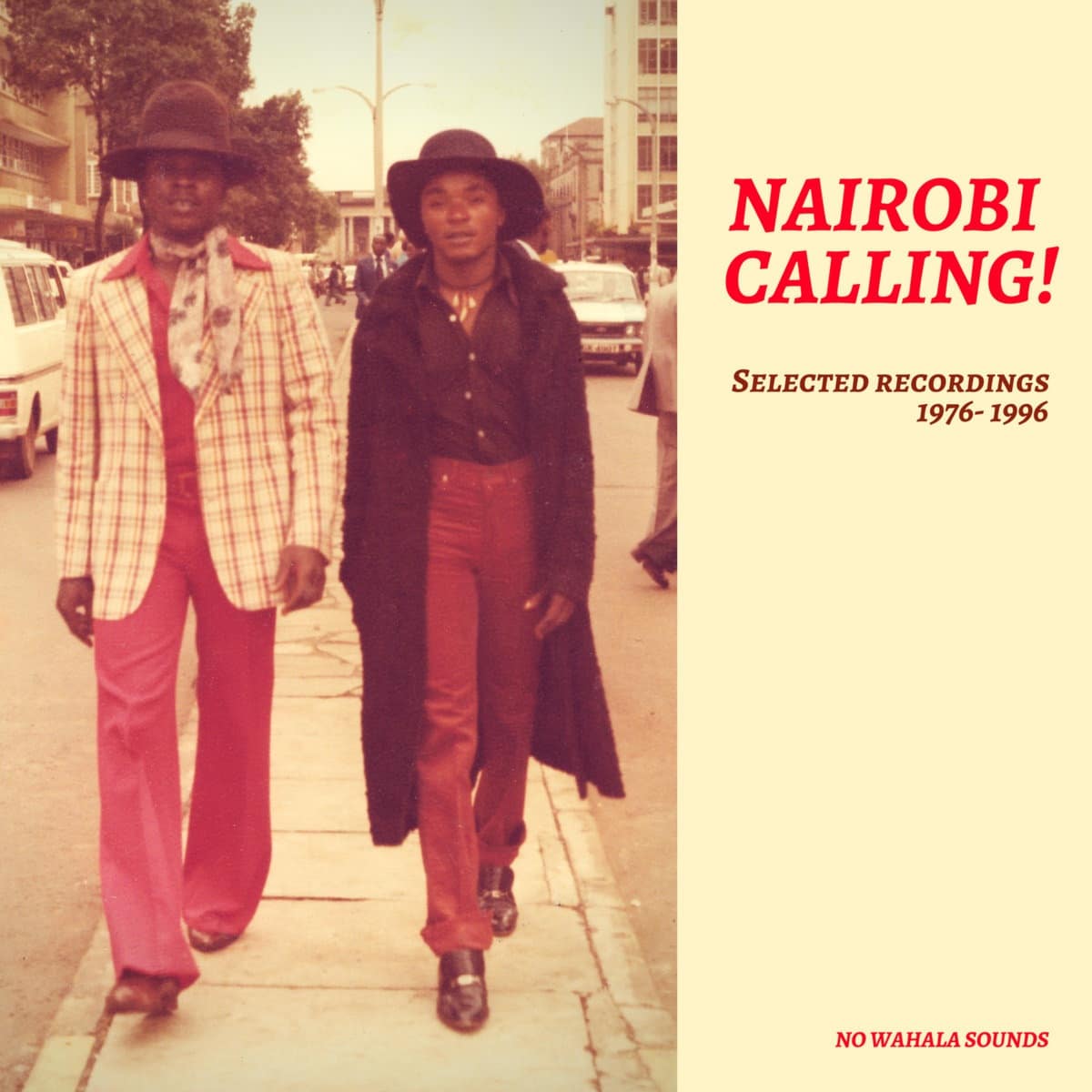 Various - Nairobi Calling! Selected Recordings 1976-1996 - NWS05 - NO WAHALA SOUNDS