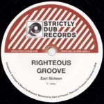 Earl Sixteen/Bisweed - Righteous Groove - SDRV7003 - STRICTLY DUB RECORDS