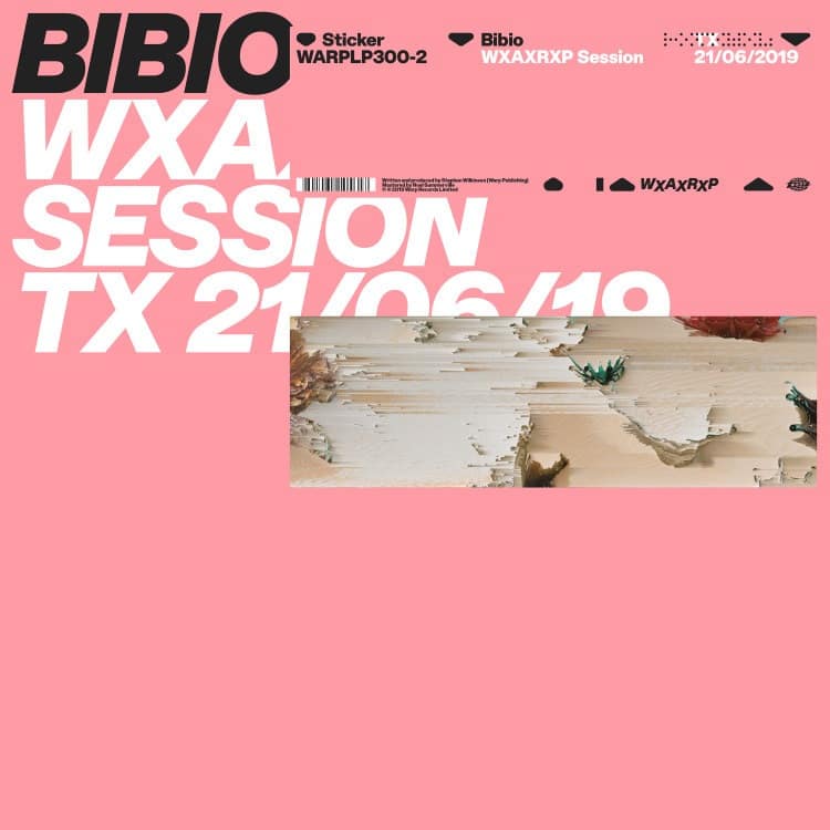 Bibio - WXAXRXP Session - WARPLP300-2 - WARP