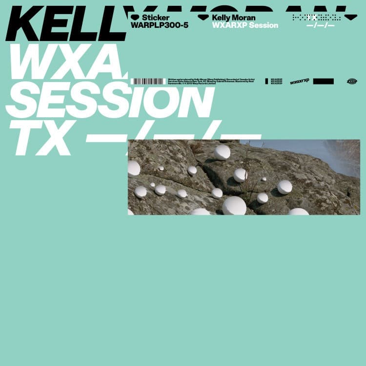 Kelly Moran - WXAXRXP Session - WARPLP300-5 - WARP
