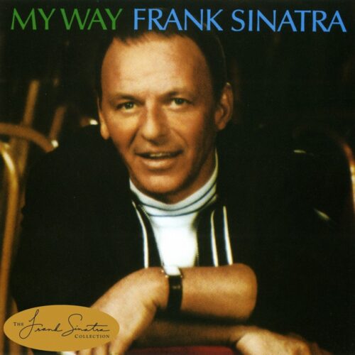 Frank Sinatra - My Way - 602577959318 - CAPITOL RECORDS