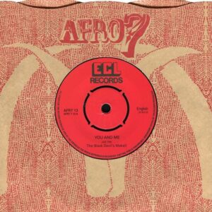 The Black Devil's Band - You And Me/I Found A Note - AFR713 - AFRO7 RECORDS