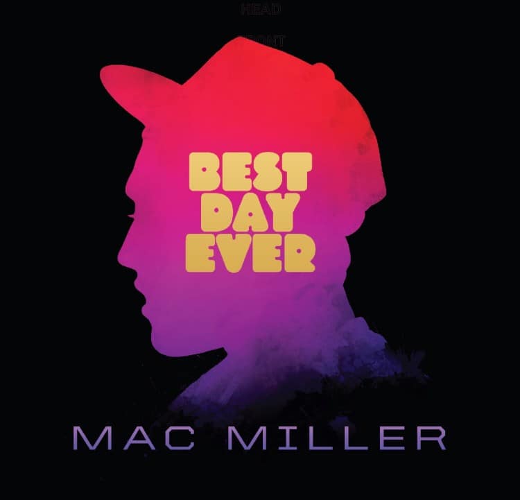 Mac Miller - Best Day Ever (Remastered) - RSTRM294LP - ROSTRUM