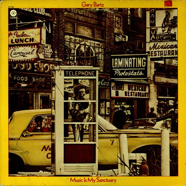Gary Bartz - Music Is My Sanctuary - ST-11647 - CAPITOL RECORDS