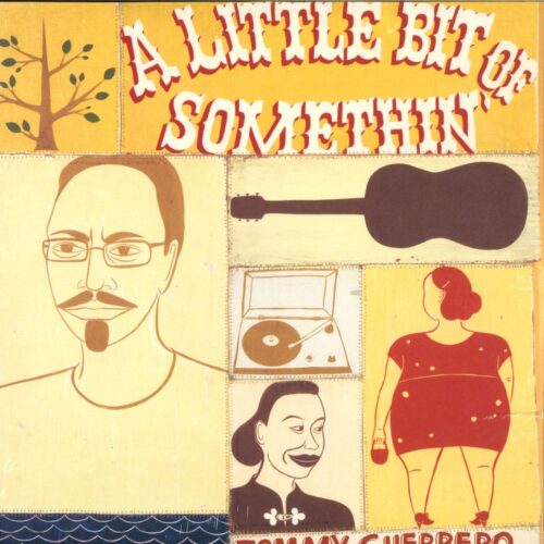 Tommy Guerrero - A Little Bit Of Somethin' - BEWITH024LP - BE WITH RECORDS