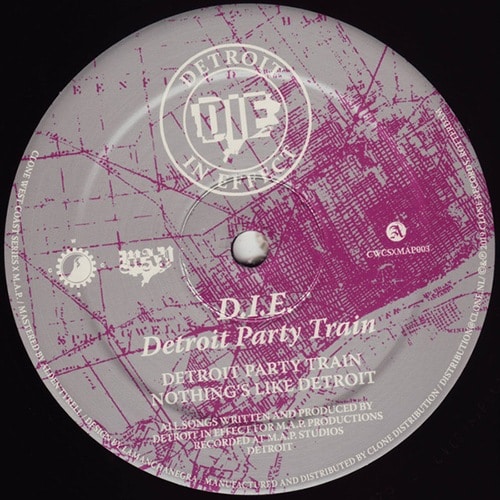 D.I.E. - Detroit Party Train - CWCSxMAP003 - CLONE WEST COAST SERIES