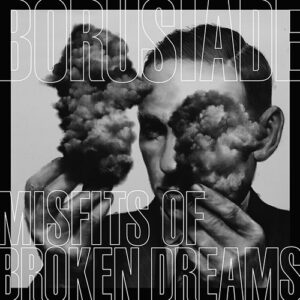 Borusiade - Misfits of Broken Dreams - PBD20 - PINKMAN