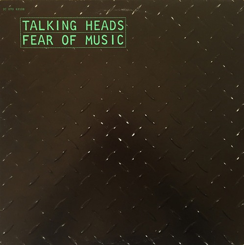 Talking Heads - Fear Of Music - 2C_070_63108 - SIRE