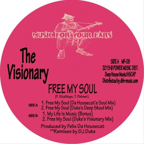 The Visionary - Free My Soul - MF-008 - MUSIC FOR YOUR EARS
