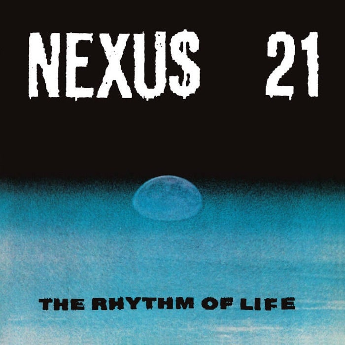 Nexus 21 - The Rhythm Of Life - NEXUS21-1 - NETWORK