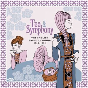 Various Artists - Tea & Symphony-English Baroque 1968-1974 - XXQLP064 - ACE RECORDS