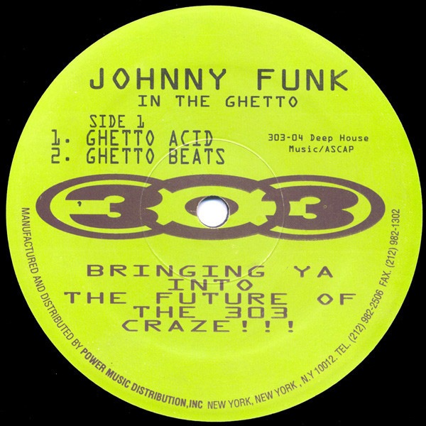 Johnny Funk/DJ Duke - In the Ghetto - 303-04 - 303 RECORDS