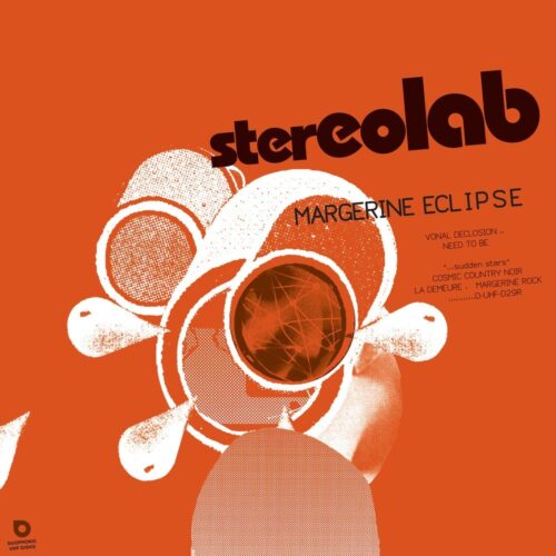 Stereolab - Margerine Eclipse (Expanded Edition) - D-UHF-D29R - DUOPHONIC ULTRA HIGH FREQUENCY DISKS