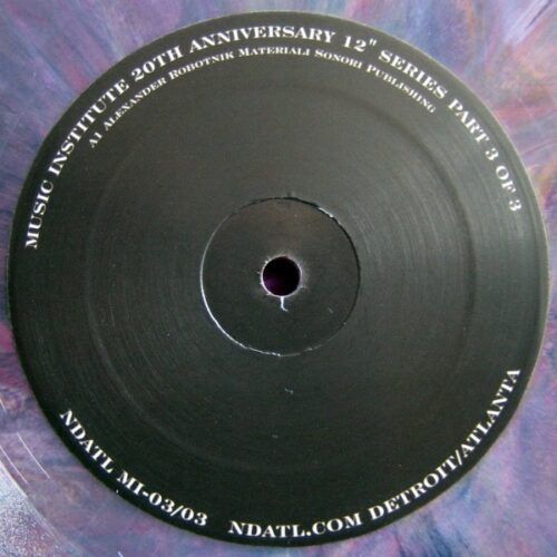 Various/Juan Atkins/Alton Miller/Abacus - Music Institute 20th Anniversary 3 Of 3 - NDATL-MI3-3 - NDATL MUZIK