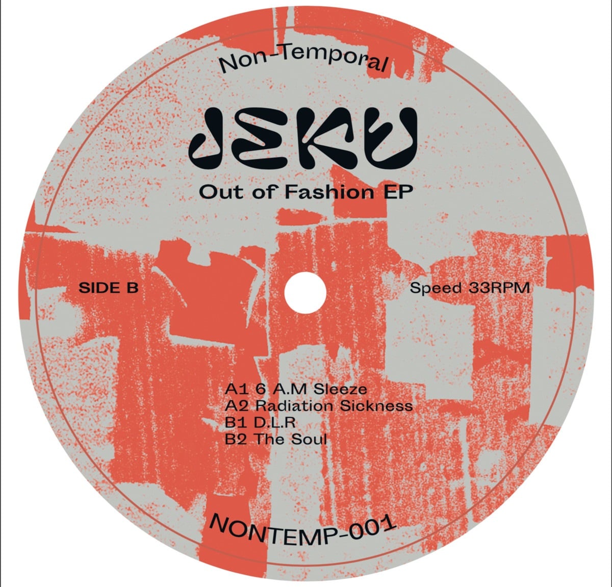 Jeku - Out Of Fashion EP - NONTEMP-001 - NON-TEMPORAL