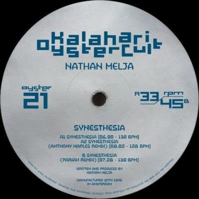 Nathan Melja - Synesthesia (Anthony Naples & Pariah Remixes) - OYSTER21 - KALAHARI OYSTER CULT