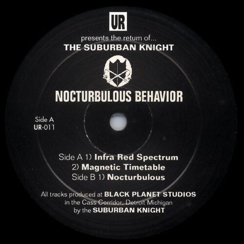 Suburban Knight - Nocturbulous Behavior - UR011 - UNDERGROUND RESISTANCE