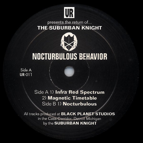 Suburban Knight - Nocturbulous Behavior - UR011 - UNDERGROUND RESISTANCE