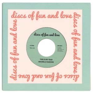 Rochelle Rabouin - This Is My Year - DFL001 - DISCS OF FUN OF LOVE