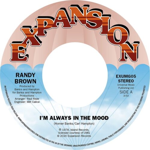 Randy Brown - I'm Always In The Mood/Love Is All We Need - EXUMG05 - EXPANSION