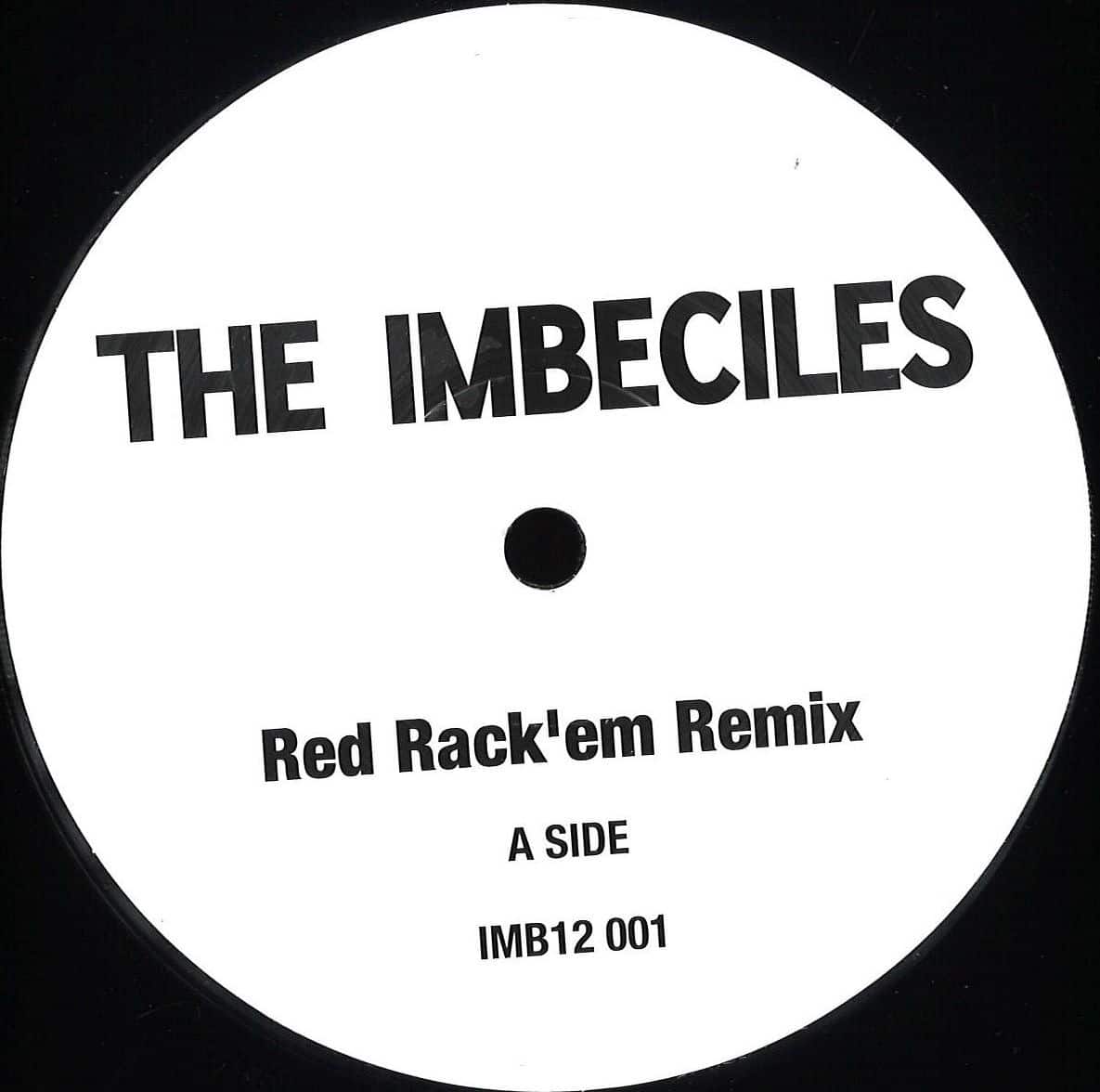 The Imbeciles - D.I.E (Red Rack'em