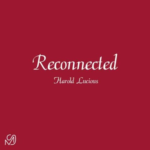 Harold Lucious - Reconnected - MS02 - MIXED SIGNALS