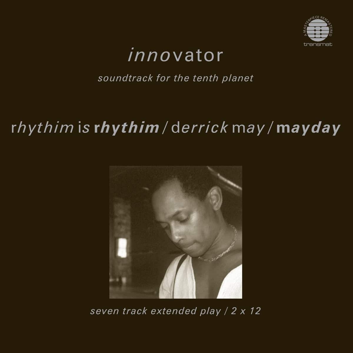 Rhythim Is Rhythim/Derrick May/Mayday - Innovator Soundtrack For The Tenth Planet - NWKT21R - NETWORK