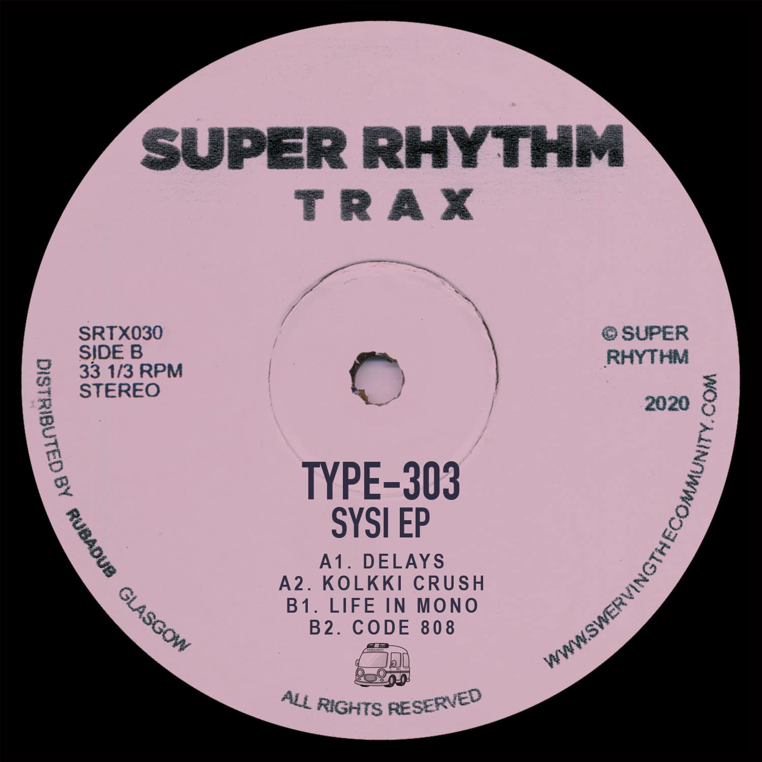 Type303 - Sysi EP - SRTX030 - SUPER RHYTHM TRAX