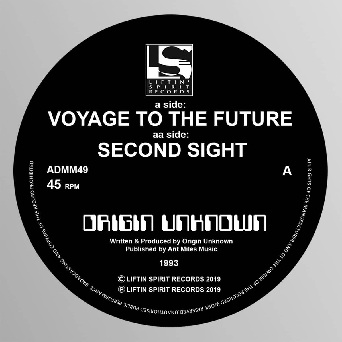 Origin Unknown - Voyage To The Future / Second Sight - ADMM49 - LIFTIN' SPIRIT RECORDS