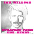 Ian Willson - Straight From The Heart - BEWITH085LP - BE WITH RECORDS