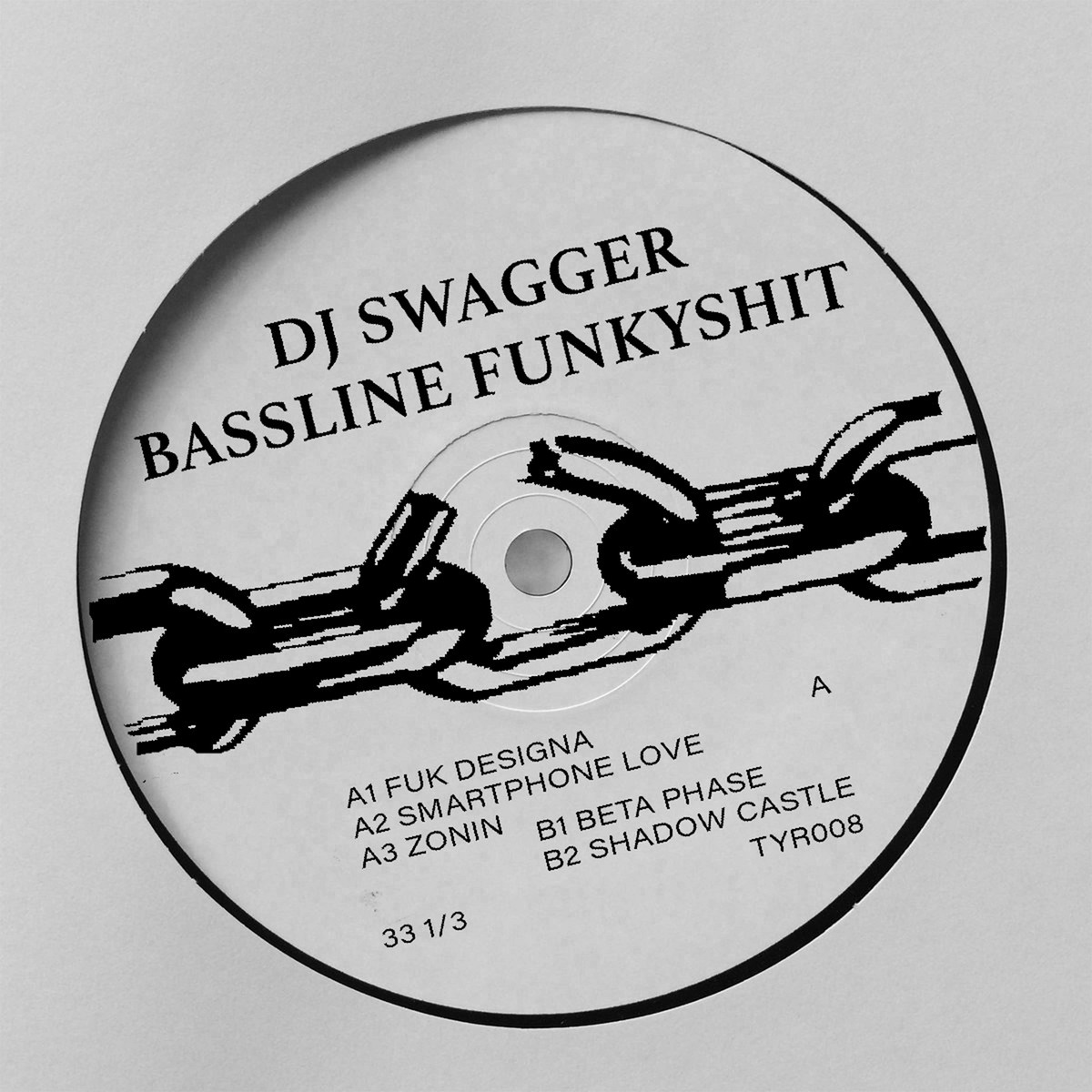 DJ Swagger - Bassline Funkyshit EP - TYR008 - THIRTY YEAR RECORDS
