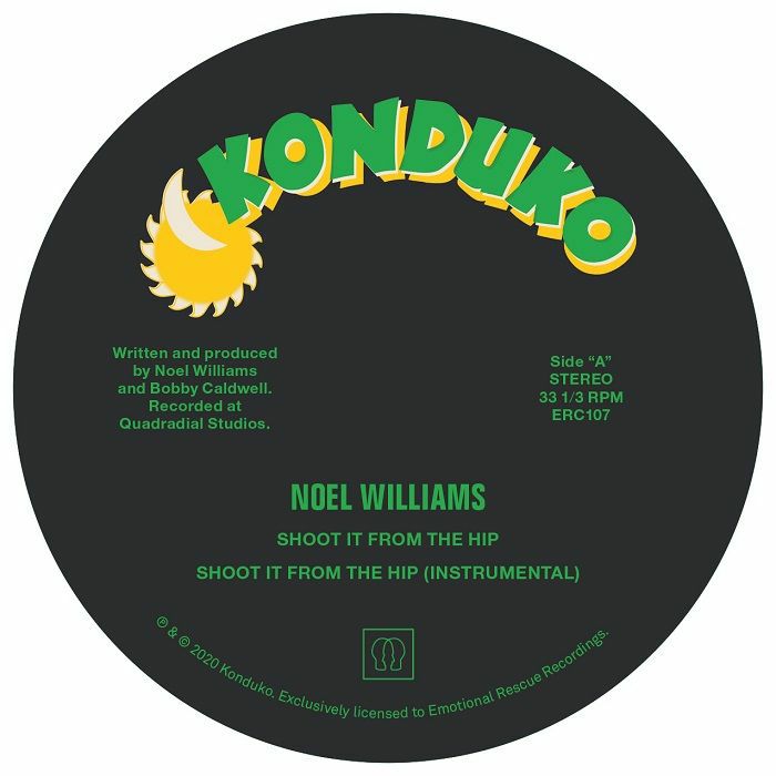 Noel Williams - Shoot From The Hip (Diesel/Jarvis mix) - ERC107 - EMOTIONAL RESCUE