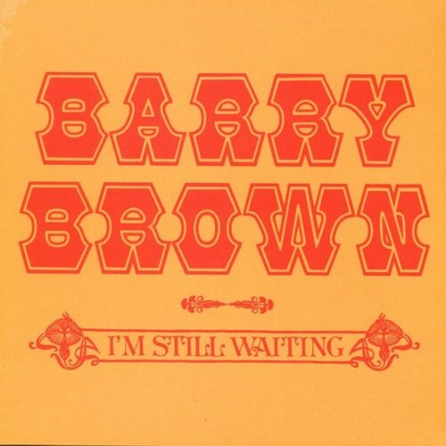Barry Brown - Still Waiting - 8592735005822 - RADIATION ROOTS