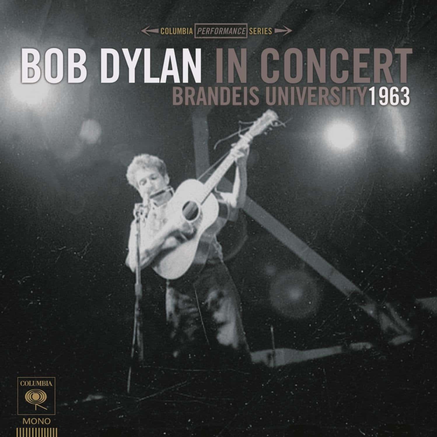 Bob Dylan - Bob Dylan In Concert Brandeis University 1963 - 889854382612 - COLUMBIA