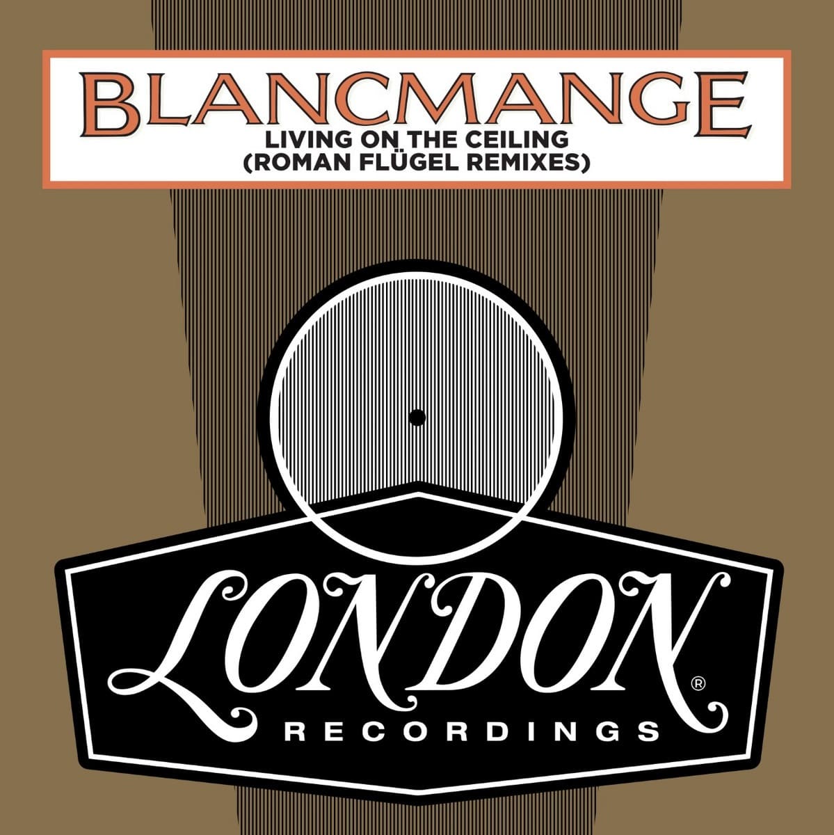 Blancmange - Living On The Ceiling (Roman Fügel remix) - LMS5521336 - LONDON RECORDS