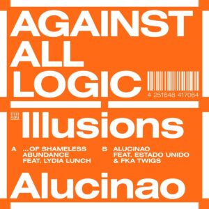 Against All Logic/Nicolas Jaar - Illusions Of Shameless Abundance/ Alucinao - OP057 - OTHER PEOPLE