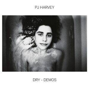 PJ Harvey - Dry Demos - 602508782473 - UNIVERSAL