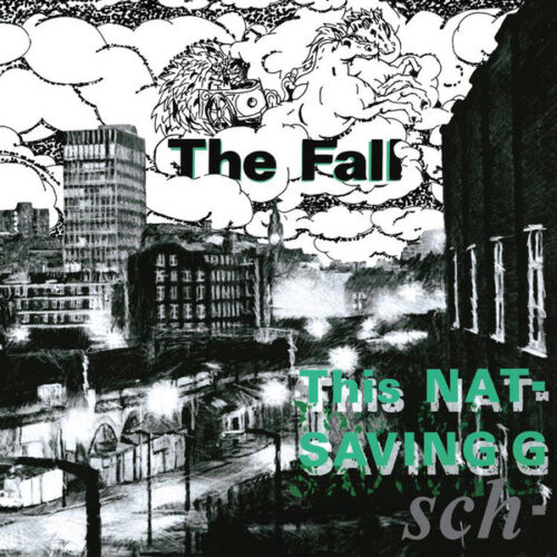 The Fall - This Nation's Saving Grace - BBQLP2134 - THE ARKIVE