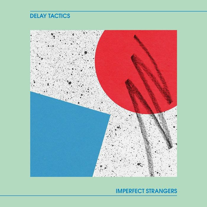 Delay Tactics - Imperfect Strangers - ERC098 - EMOTIONAL RESCUE