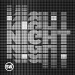 SW - Night - NDWAXLP02 - NIGHT DEFINED RECORDINGS