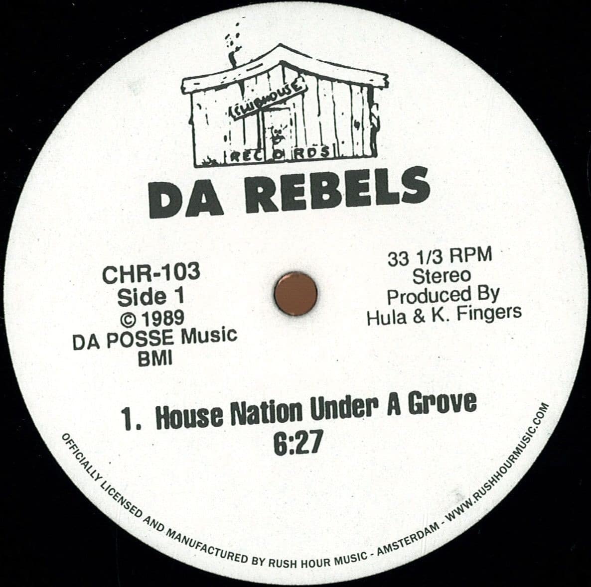 Da Rebels - House Nation Under a Groove / It's Time to Jack - CHR-103 - CLUB HOUSE RECORDS
