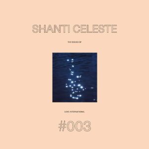 Various/Shanti Celeste - The Sound Of Love International 3 - LITPLP003 - LOVE INTERNATIONAL